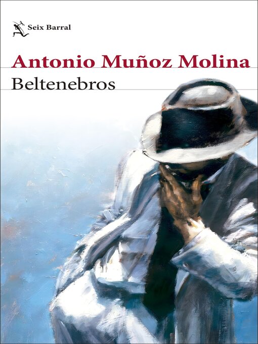 Title details for Beltenebros by Antonio Muñoz Molina - Available
